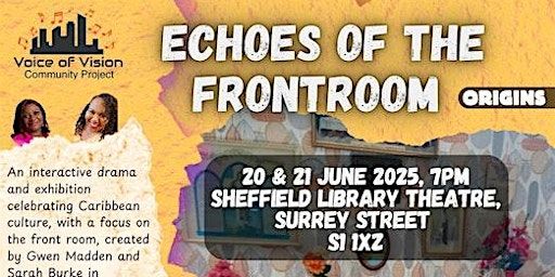 Echoes Of The Front Room: Origins | Sheffield Library Theatre