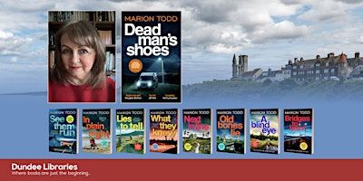 Stepping into Dead Man’s Shoes: a conversation with Marion Todd | Central Library