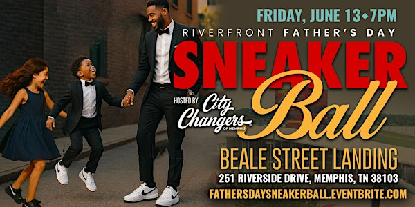 Rivierfront Father's Day Sneaker Ball | Beale Street Landing