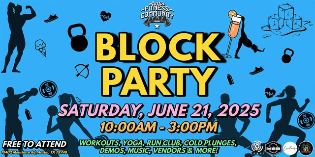 Austin Fitness Community Block Party | 10402 Menchaca Rd