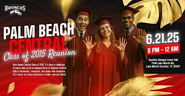 Palm Beach Central Class Reunion 2015 | 7400 Lake Worth Rd
