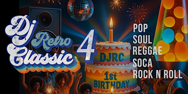 DJ Retro Classic 4 - Our 1st Birthday Party!! | Barham Community Library