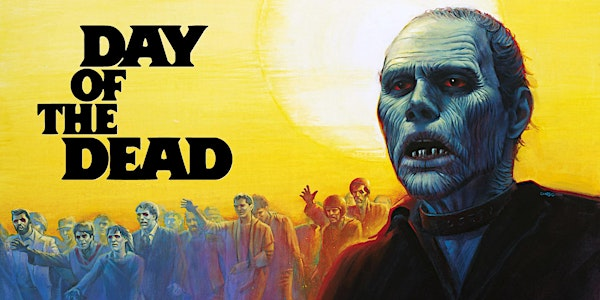DAY OF THE DEAD with Tina Romero: 40th Anniversary | Savor Cinema Fort Lauderdale