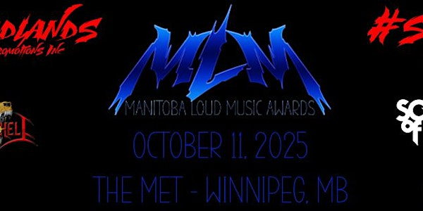 5th Annual Manitoba Loud Music Awards | The Metropolitan Entertainment Centre by Canad Inns