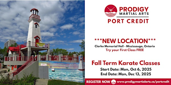 FREE KARATE CLASS by Prodigy Martial Arts in Port Credit | Clarke Memorial Hall