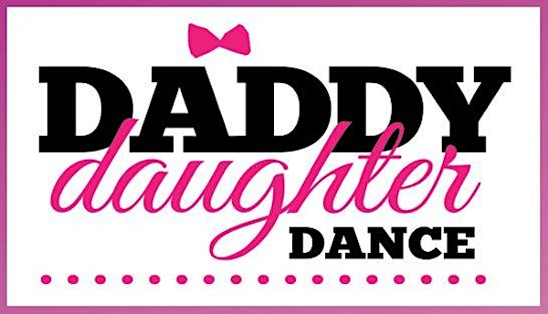 13th Annual Daddy Daughter Dance | First Presbyterian Church (PCA)