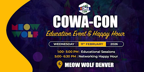 2026 COWA-Con | Meow Wolf Denver's Convergence Station