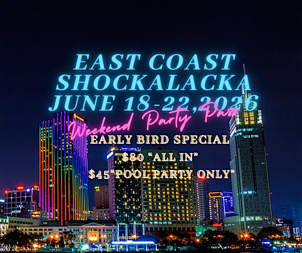 East Coast Shockalacka 2026 | Showboat Resort Atlantic City