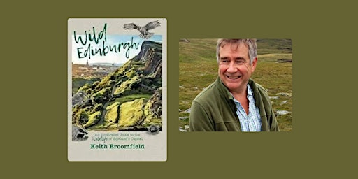 Wild Edinburgh - An Evening with Keith Broomfield | The Wee Bookshop