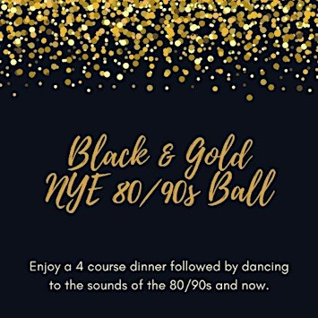 NYE Black & Gold 80/90s Ball | Springbank Manor