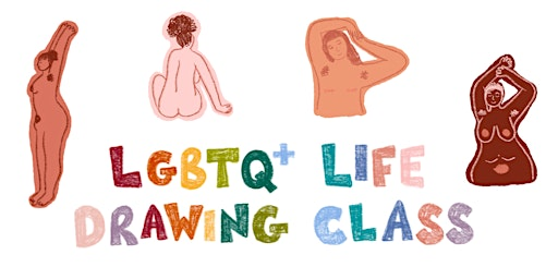 LGBTQ+ life drawing class | New House Art Space & Gallery