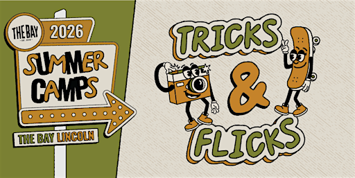 Tricks & Flicks | Ages 11-16 | June 23-26 | 9 AM-12 PM | The Bay Skatepark