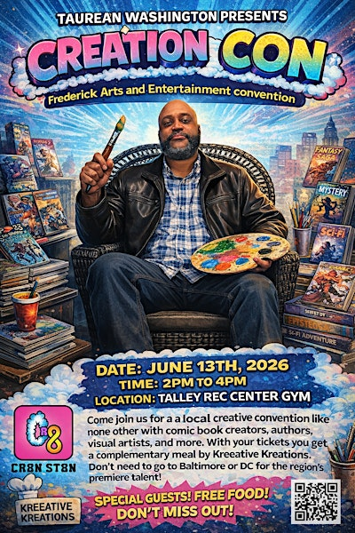 CREATION CON (1st Annual Showcase) | 121 N Bentz St