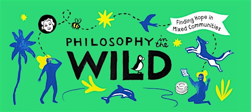 A Celebration of Philosophy, Poetry and the More-Than-Human World | The Lit & Phil