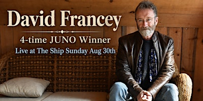 David Francey Live at The Ship | The Ship Pub