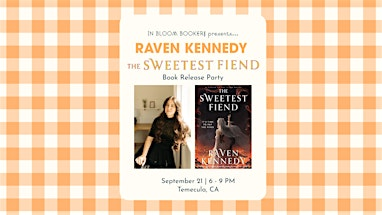 The Sweetest Fiend Release Party with Raven Kennedy | to be announced