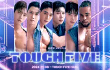 《TOUCH FIVE》演出