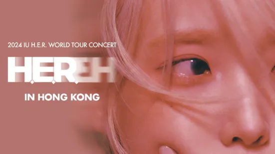 2024 IU H.E.R. WORLD TOUR CONCERT IN HONG KONG