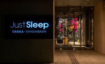 Just Sleep Osaka Shinsaibashi