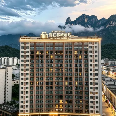 Jinjiang Metropolo Hotel at the Cableway Station of Tianmen Mountain Scenic Area, Zhangjiajie Hotels near Tianmen Mountain Cableway