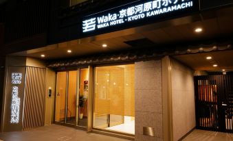 Waka Kyoto Kawaramachi Hotel