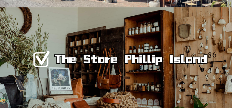 The Store Phillip Island