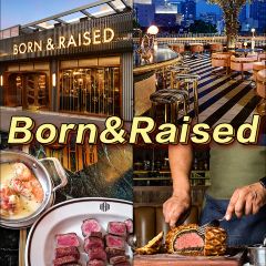 Born and Raised User Photo