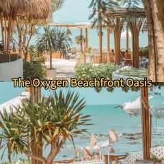 The Oxygen Beachfront Oasis User Photo