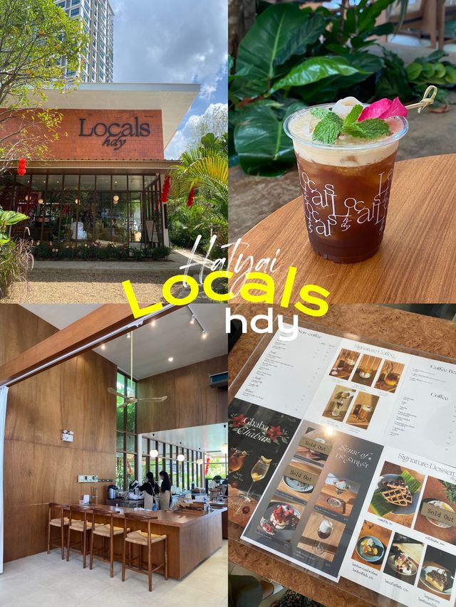 🌳Locals.hdyคาเฟ่หาดใหญ่ที่คนดังมาเช็คอินเพียบ!🪵