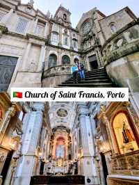 🇵🇹 Church of Saint Francis, Porto