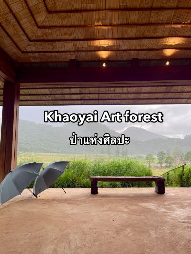Khaoyai Art Forest, a forest of art that makes the heart swell