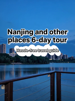 Save this ultimate 6-day summer vacation guide for Nanjing and beyond