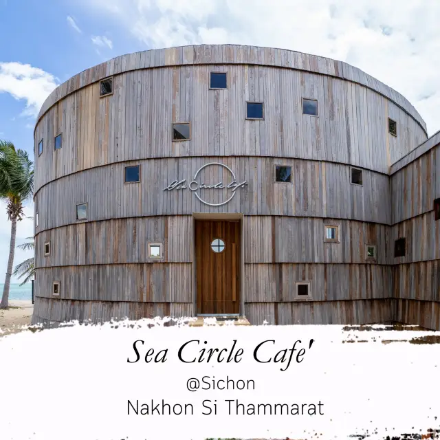 Sea Circle Cafe' คาเฟ่ทรงกลมสุดเจ๋งริมทะเล