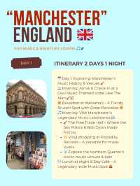 Manchester 2 days itinerary 🎤