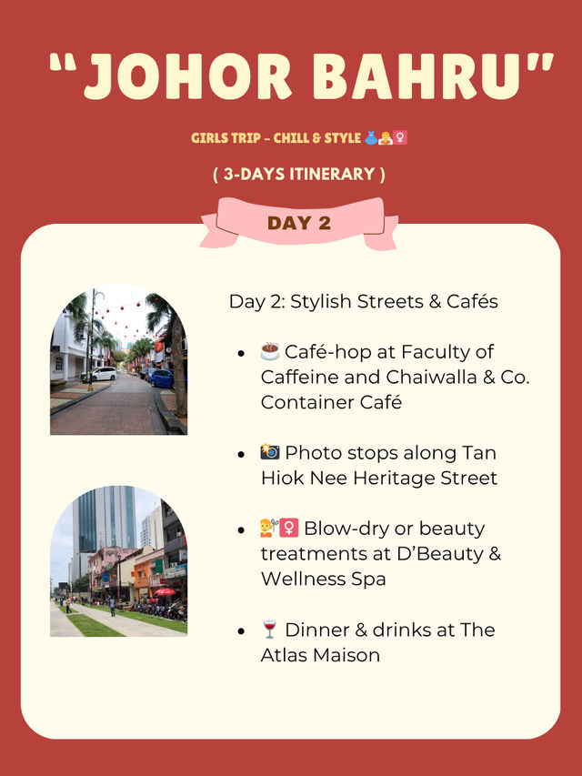  Johor Bahru Itinerary :Girls Trip – Chill & Style 🥰