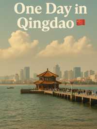 ✨ One Day in Qingdao 🇨🇳 
