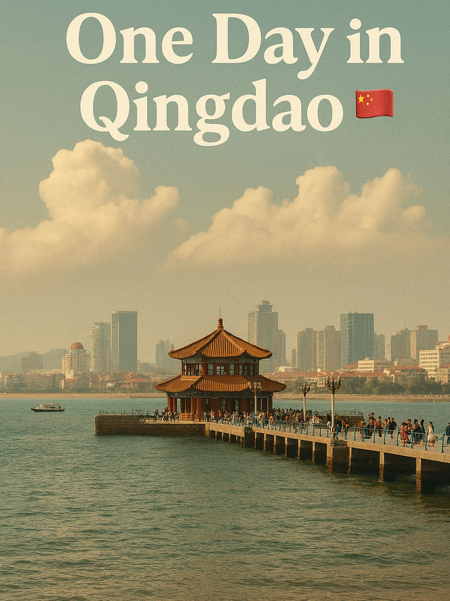 ✨ One Day in Qingdao 🇨🇳 