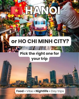 Hanoi or Ho Chi Minh City? 🇻🇳 Which Vietnam Vibe Is Yours?