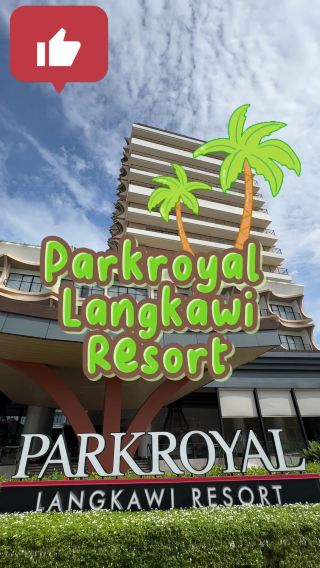 🌸 Parkroyal Langkawi Resort