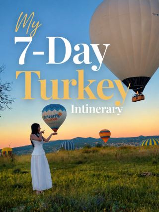 My 7-Day Turkye Itinerary: Below the Balloon Skies
