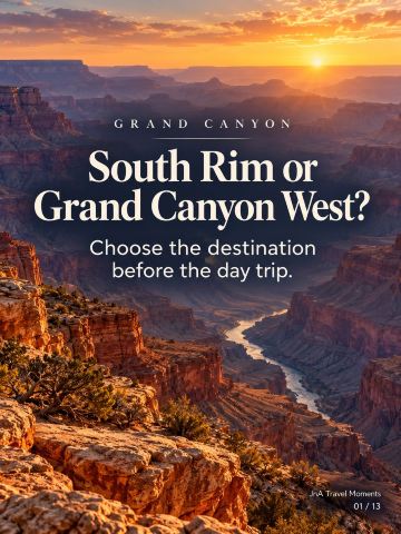 Grand Canyon First-Timer Planner: South Rim or Grand Canyon West?