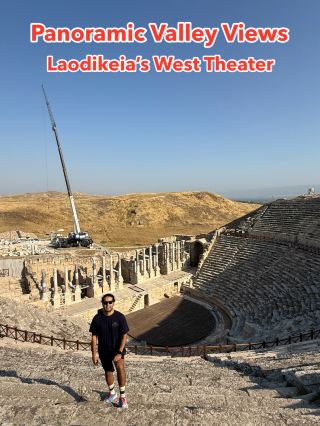Standing inside the Restored West Theater of Ancient Laodikeia