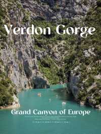 The Untamed Beauty of the Verdon Gorge