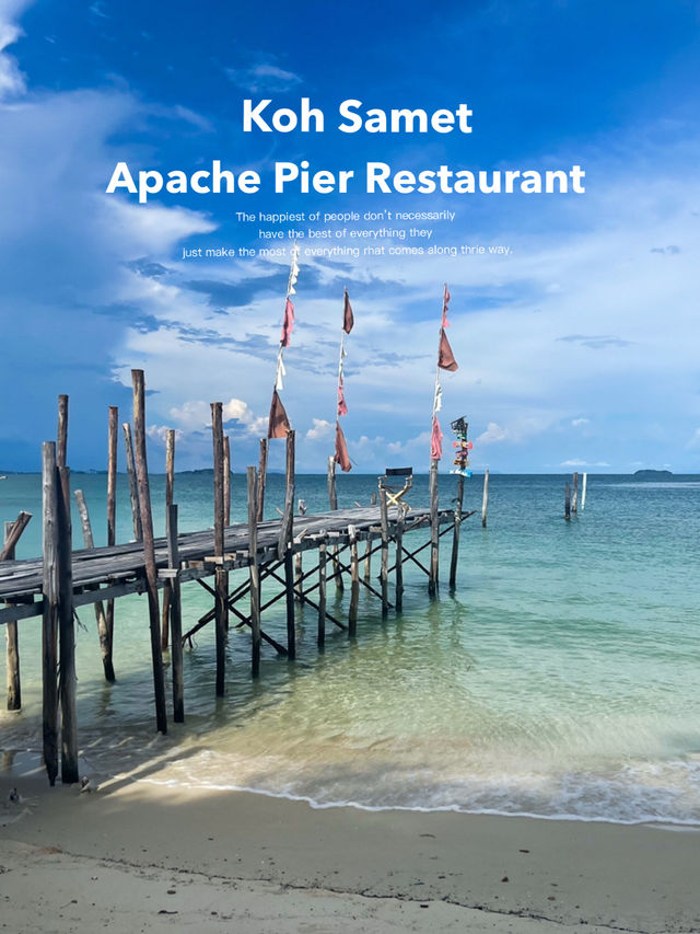 Apache Pier Restaurant อ่าวลุงดำ เกาะเสม็ด