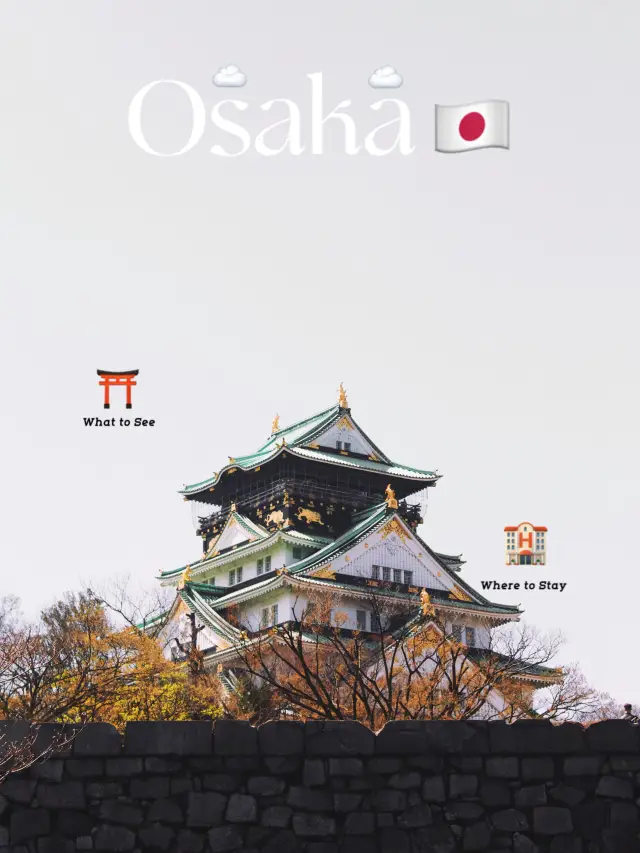 A Solo Traveller‘s Guide to Osaka
