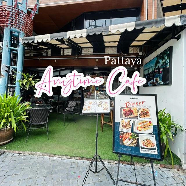 ☕️ Anytime Cafe Pattaya 🌊🏝️