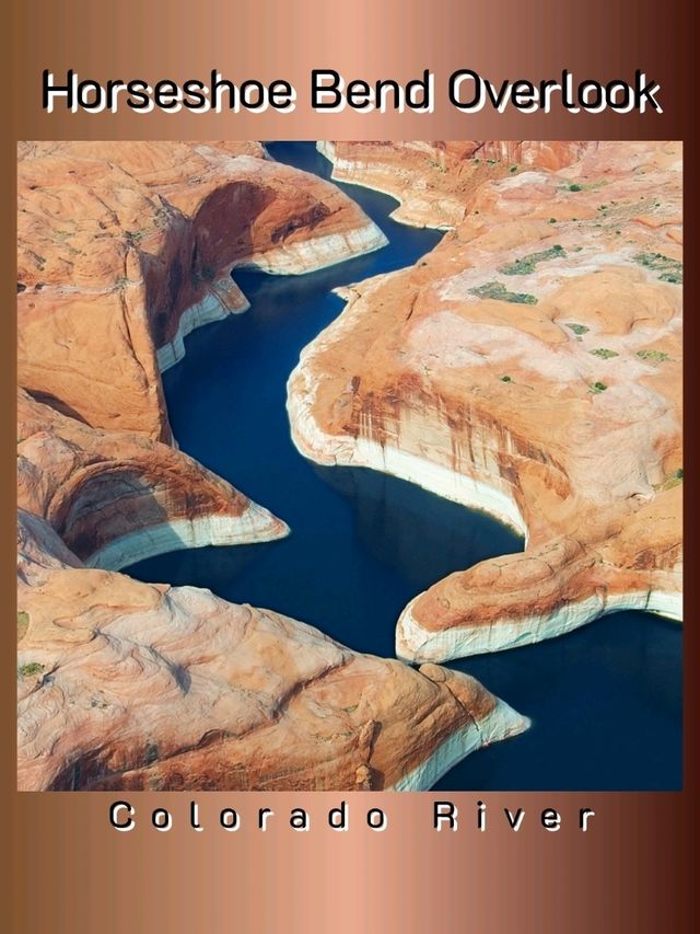 Horseshoe Bend@ Arizona