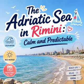 The Adriatic Sea in Rimini: Calm and Predictable 🌊