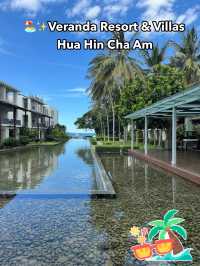 🏖️✨Veranda Resort & Villas Hua Hin Cha Am