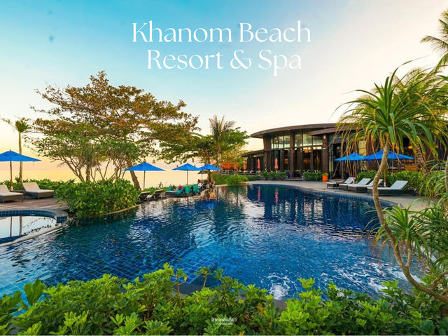 Khanom Beach Resort & Spa นครศรีธรรมราช